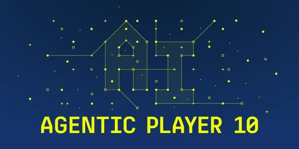 AGENTIC PLAYER 10
