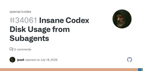 Insane Codex Disk Usage from Subagents · Issue #34061 · openai/codex