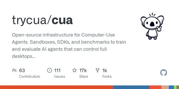 GitHub - trycua/cua: Open-source infrastructure for Computer-Use Agents. Sandboxes, SDKs, and benchmarks to train and evaluate AI agents that can control full desktops (macOS, Linux, Windows).