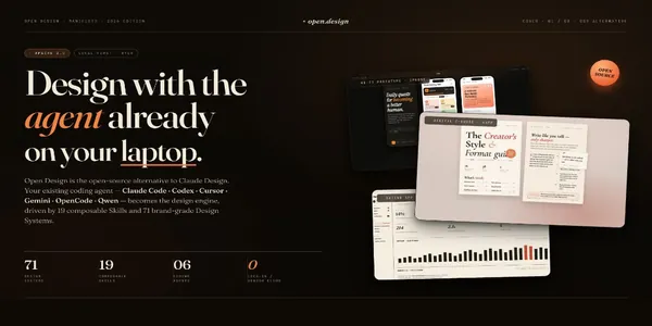 GitHub - nexu-io/open-design: 🎨 Local-first, open-source alternative to Anthropic's Claude Design. ⚡ 19 Skills · ✨ 71 brand-grade Design Systems 🖼 Generate web · desktop · mobile prototypes · slides · images · videos · HyperFrames 📦 Sandboxed preview · HTML/PDF/PPTX/MP4 export 🤖 Runs on Claude Code / Codex / Cursor / Gemini / OpenCode / Qwen / Copilot / Hermes / Kimi CLI.