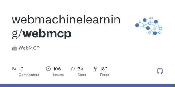 GitHub - webmachinelearning/webmcp: 🤖 WebMCP