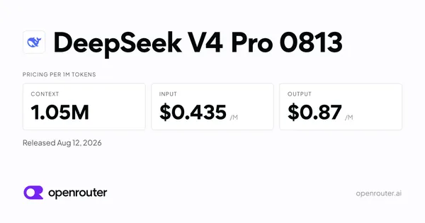 DeepSeek V4 Pro 0813 - API Pricing & Providers