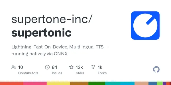GitHub - supertone-inc/supertonic: Lightning-Fast, On-Device, Multilingual TTS — running natively via ONNX.