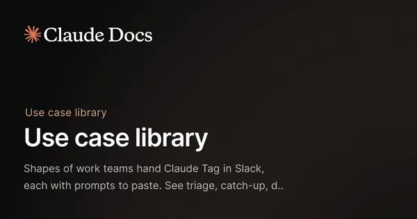 Use case library - Claude.ai Documentation